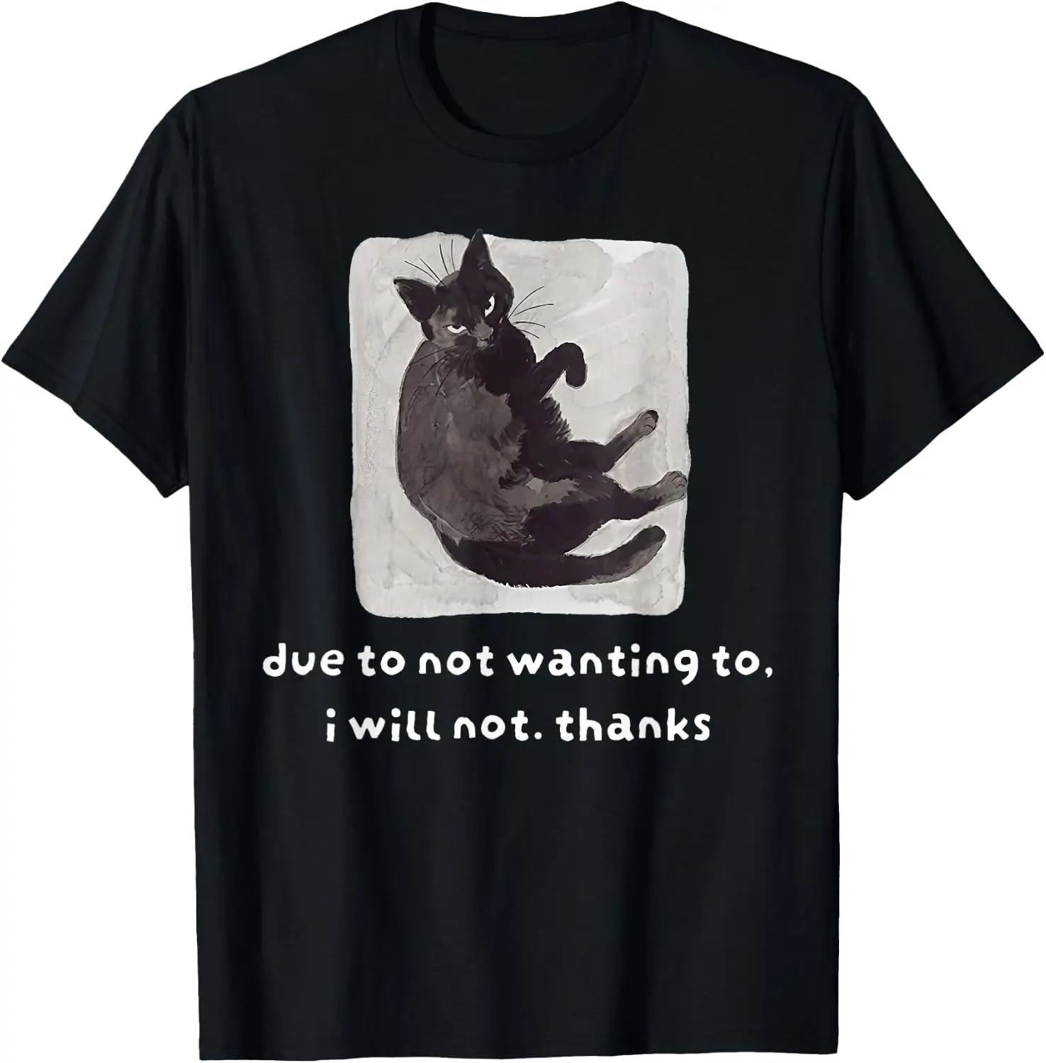 Due Wanting To I Will Not Thanks Cat T-Shirt Men T Shirt vintage Cat Pattern Graphic Tee…